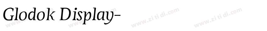 Glodok Display字体转换